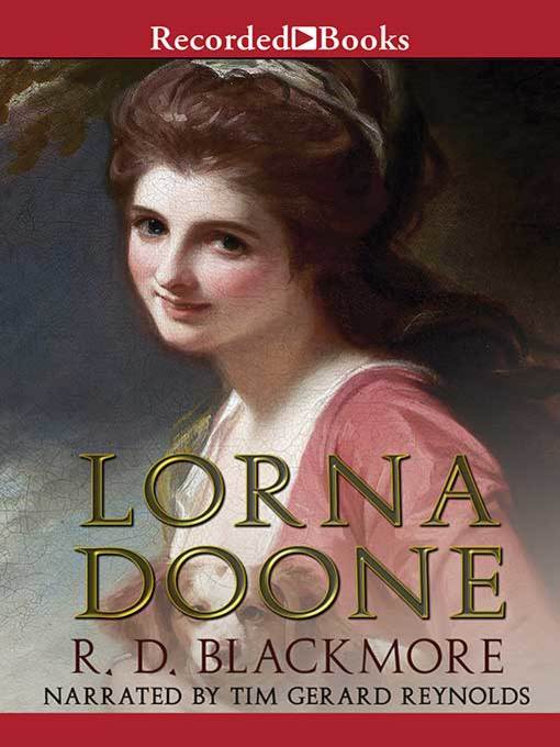 Title details for Lorna Doone by R.D. Blackmore - Wait list